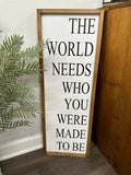 The World Needs Sign