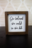 She Believed She Could (Graduation)