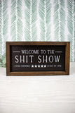 Welcome to the Shit Show