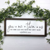 Family Sign You + Me + Them = Us
