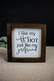I Like My Coffee Hot Like My Husband Girlfriend Boyfriend Wife