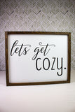 16x20 Lets Get Cozy