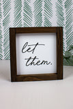 Let Them Sign