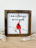 I Am Always With You (Cardinal)