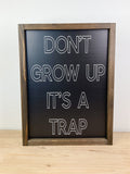 Don't Grow Up