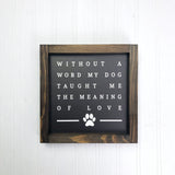 8x8 Without a Word My Dog
