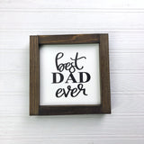 6x6 Best Dad Ever