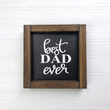 6x6 Best Dad Ever