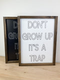 Don't Grow Up