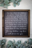 For My Children My Door is Always Open
