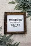 Ambitchous Sign