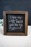 I Like My Coffee Hot Like My Husband Girlfriend Boyfriend Wife
