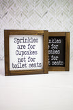 6x6 Sprinkles are For Cupcakes