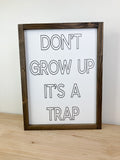 Don't Grow Up