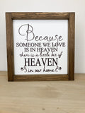 8x8 Because Someone We Love is in Heaven