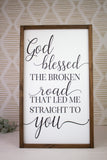 God Blessed The Broken Road